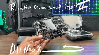 Dji Neo 2 drone setup run and gun part 2