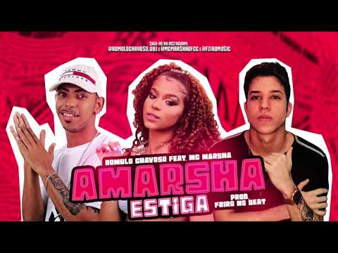 ROMULO CHAVOSO FEAT. MC MARSHA - A MARSHA ESTIGA - FZIRO NO BEAT
