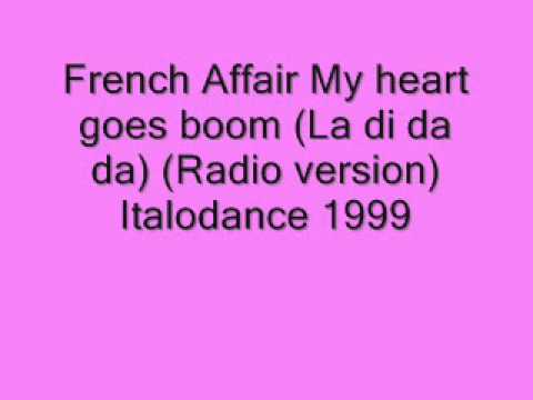 French Affair - My heart goes boom (La di da da) 1999.wmv
