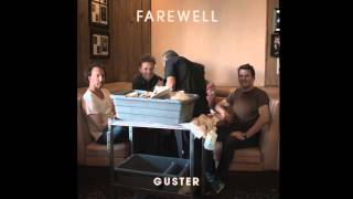 Guster - Farewell (HIGH QUALITY CD VERSION)
