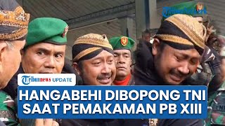 Sosok KGPH Hangabehi, Nyaris Pingsan hingga Dibopong TNI saat Pemakaman Sang Ayah Pakubuwono XIII