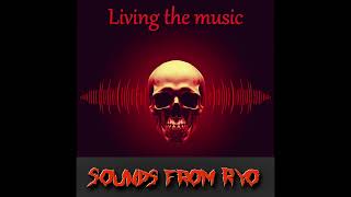 Video Sounds from Ryo  -  Living the music