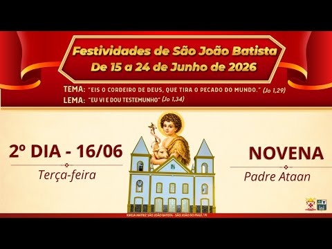 2º dia das Festividades de São João Batista
