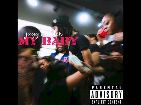 Jugg Harden - My Baby (Official Audio)