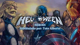 Helloween - Heroes [Subtitulos al Español / Lyrics]