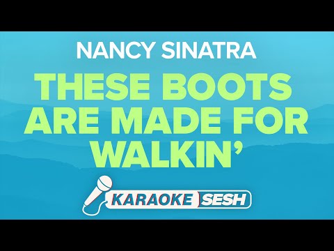 Nancy Sinatra - These Boots Are Made for Walkin' (Karaoke)