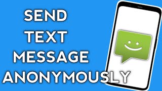 How to Send Text Messages without Showing Your Number || Send Anonymous Text Messages 2026