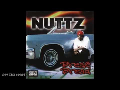 Nuttz - Break Bread (Full Album)