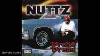 Nuttz - Break Bread (Full Album)