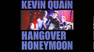 Kevin Quain - Hangover Square