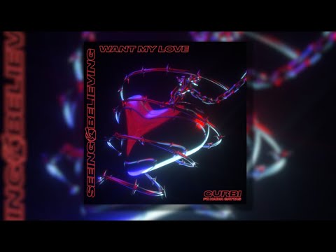 Curbi - Want My Love (Feat. Nadia Gattas)