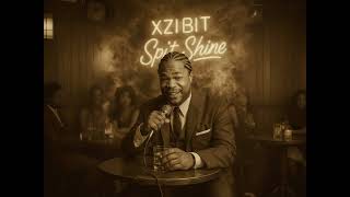 Xzibit - Spit Shine (Soul Remix)