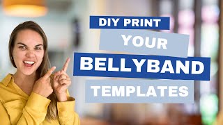 DIY Print Your Own Belly Band Template Instructions
