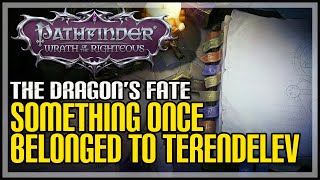 Find Something Else That Once Belonged to Terendelev Pathfinder Wrath of the Righteous