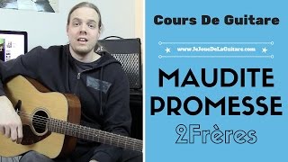 Cours de Guitare - Maudite Promesse (2Frères) FACILE!!!