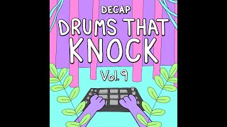 Video thumbnail for DECAP - Drums That Knock Vol. 9 | Download Link by DECAP