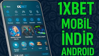 1xBet mobil indir Android | Resmi uygulama ile 1xBet kayıt ol