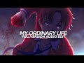 my ordinary life - the living tombstone full version 『edit audio』