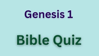 Genesis Chapter 1 Bible Quiz | 10 Multiple Choice Questions | Test Your Bible Knowledge