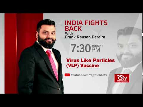 Teaser - India Fights Back: Virus-Like Particles (VLP) Vaccine  | 7:30 pm