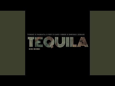 Tequila (feat. Emporio Zorani, Kapo Verde)