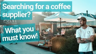 Choosing the Right Coffee Supplier for Your Cafe: A Comprehensive Guide