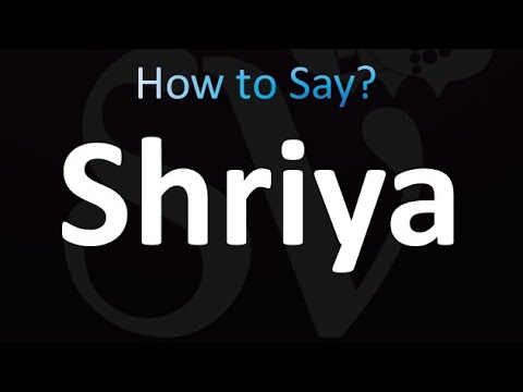 How to Pronounce Shriya (correctly!)