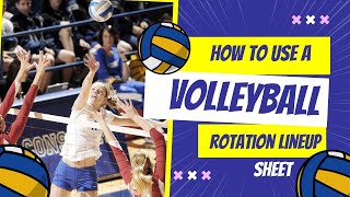 How to use a Volleyball Rotation Lineup Sheet Instructions