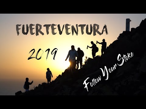 Fuerteventura | Follow Your Stoke