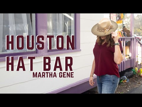 Martha Gene Hat Bar Houston Texas