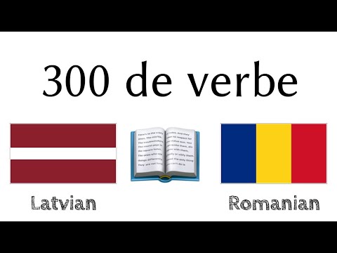 300 de verbe + Citirea și ascultarea: - Letonă + Română - (Vorbitor nativ)
