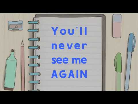 You’ll Never See Me Again (lyric video)