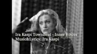 Ira Kaspi TownBeat - Inner Voices