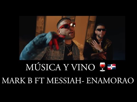 MUSICA Y VINO 🍷🇩🇴🔥 PRESENTA MARK B FT MESSIAH- ENAMORAO #cultura #dominicana #musicaurbana #rd #dr