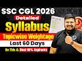 SSC CGL Syllabus 2026 SSC CGL Detailed Syllabus SSC CGL Last 60 Day Strategy SSC Wallah