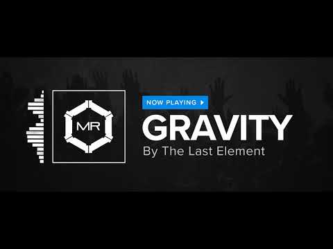 The Last Element - Gravity [HD]