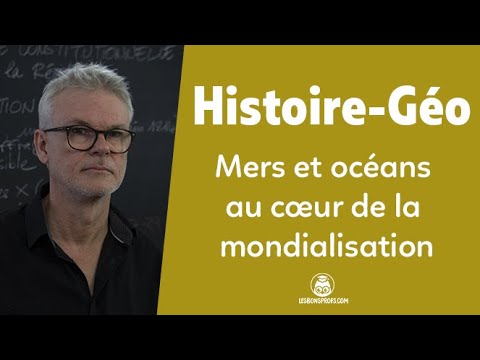 Les espaces maritimes au coeur de la mondialisation