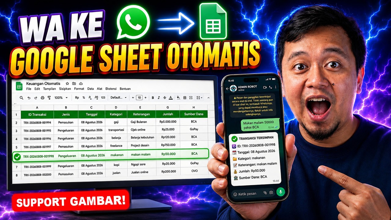 AMAZING! Update System Input Data Dari WHATSAPP ke GOOGLE SHEET, SUPPORT STRUK BELANJA DLL
