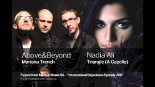 Above & Beyond vs Nadia Ali - Mariana Trench Triangle (A capella) HD