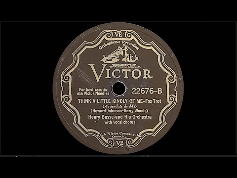 “Think a Little Kindly of Me” by Henry Busse and His Orchestra 1931