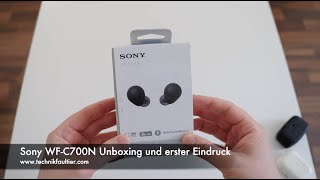 Sony WF-C700N Unboxing und erster Eindruck