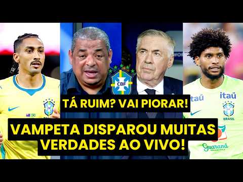 COISAS PIORES VIRÃO? “Velho, QUANDO EU FALO ISSO, é porque essa SELEÇÃO BRASILEIRA…” | VAMPETA