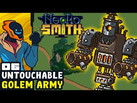 Nothing Can Stop My Untouchable Robot Army! - Necrosmith - Part 6