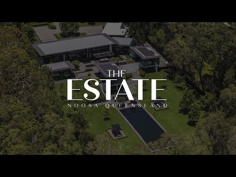 The Estate | Noosa Queensland | Property Feature Film