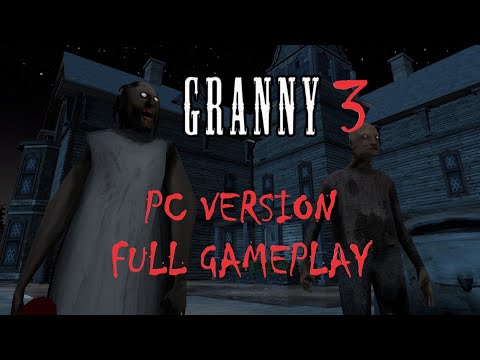 Granny 3 Full Gameplay Video Part 2 