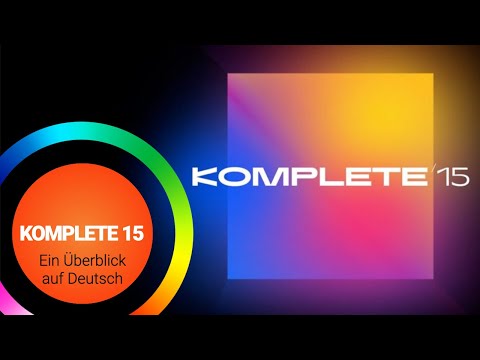 Komplete 15 from Native Instruments: My Experiences and Highlights