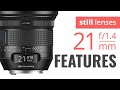 Irix 21mm f/1.4 Key Features