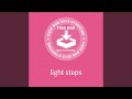 light steps