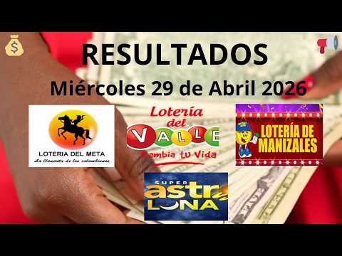 Resultados Lotería del META, VALLE, MANIZALES y ASTRO LUNA hoy miércoles 29 de abril 2026 #loterias