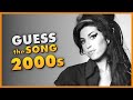 Guess the 2000’s songs – Music Quiz